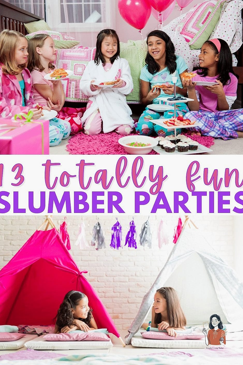 29 Adorable Slumber Party Ideas for the Best Party Ever 30 Final Thoughts
