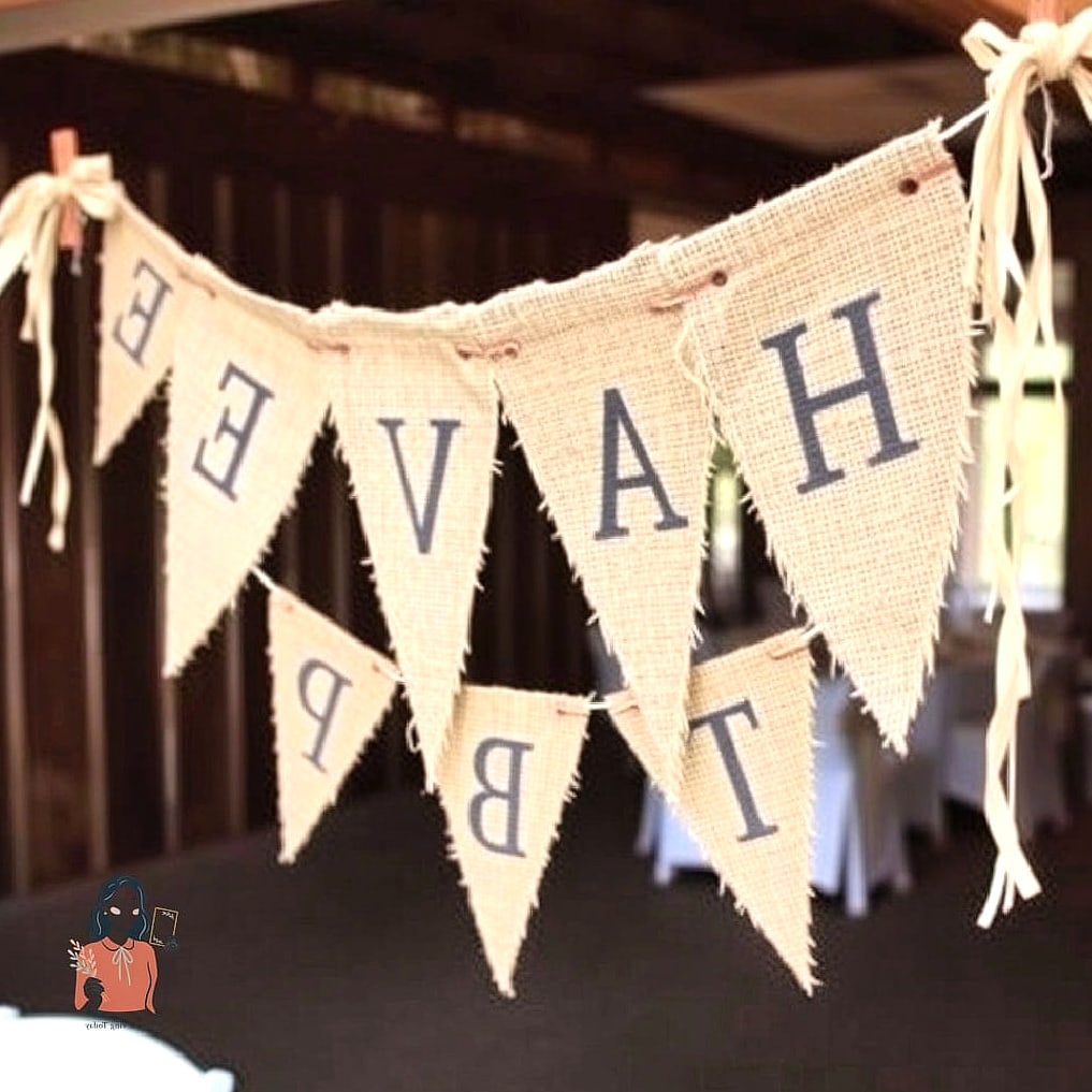 29 Clever Diy Banner Ideas You Can Make This Weekend 4 Rustic Burlap Banner