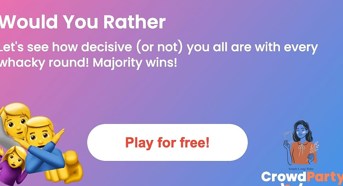 19. Would You Rather?